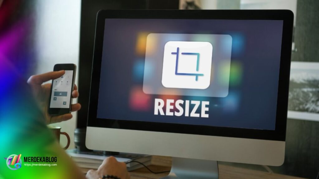 6 Cara Resize Foto Tanpa Pecah, Tetap Tajam dan Berkualitas