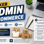 Lowongan Kerja Admin E-Commerce Terbaru di Bandung, Simak Kualifikasi dan Cara Daftarnya
