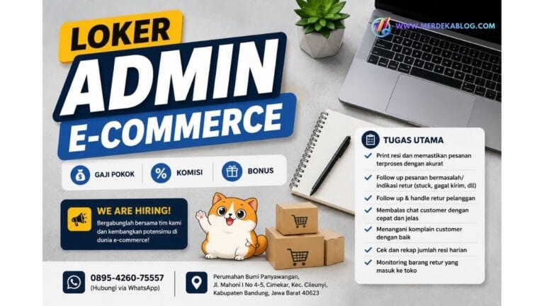 Lowongan Kerja Admin E-Commerce Terbaru di Bandung, Simak Kualifikasi dan Cara Daftarnya