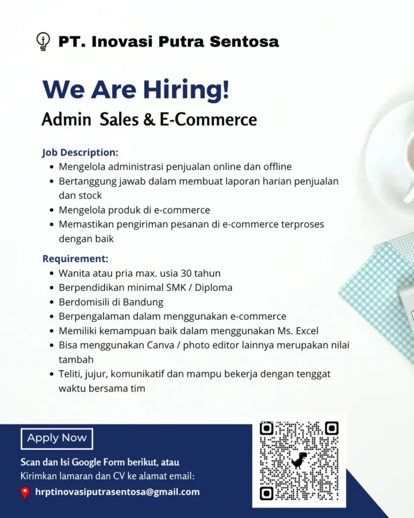 Lowongan Kerja Admin Sales & E-Commerce PT Inovasi Putra Sentosa Bandung Terbaru 2 Lowongan Kerja Admin Sales & E-Commerce PT Inovasi Putra Sentosa Bandung Terbaru